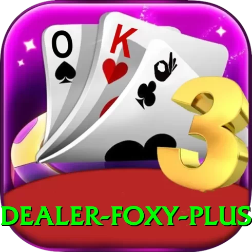 Dealer Foxy Max New - 2